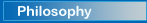 Philosophy